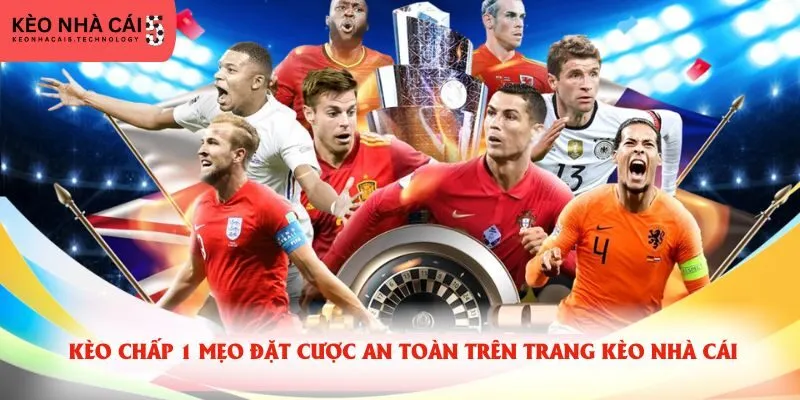 Kèo Chấp 1